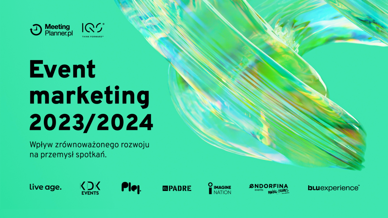 Raport Event Marketing 2023 / 2024 - Wpływ Zrównoważonego Rozwoju Na ...