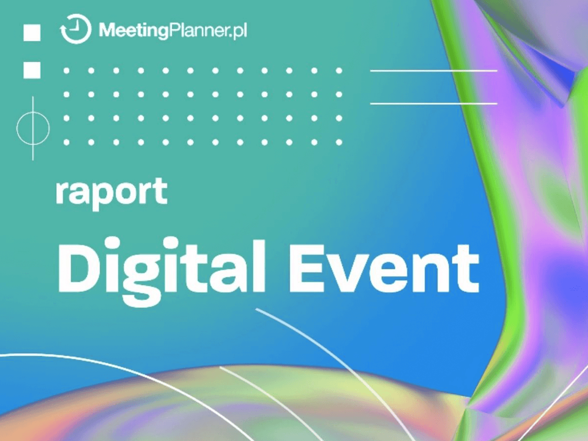 Raport „Digital event. Wydarzenia i spotkania online 2020/2021. Analiza, prognoza, benchmarki.”
